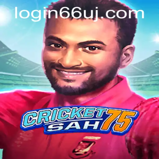 Exploring the Exciting World of CricketSah75: The Next Big Thing in Gaming