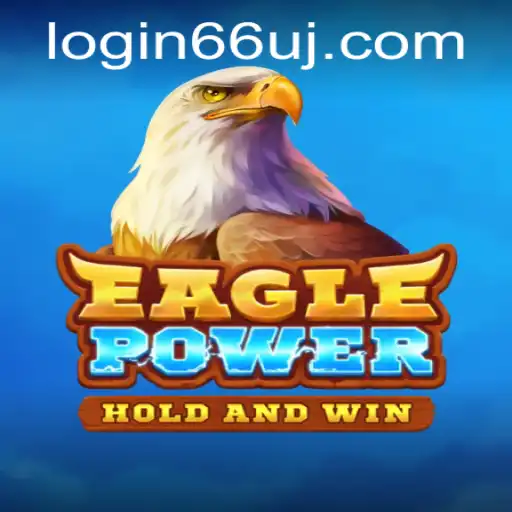 Exploring the Thrills of EaglePower: A New Era in Gaming