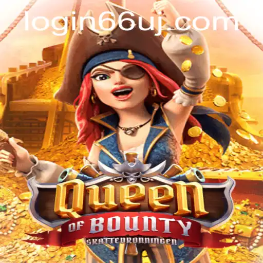 Navigating the High Seas with QueenofBounty: A Unique Gaming Experience